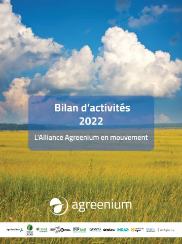 Bilan d’activités 2022 : L’Alliance Agreenium en mouvement 